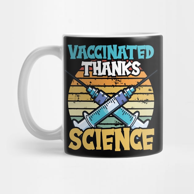 Vaccinated Thanks Science  Chemistry Physics by Caskara